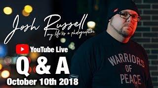 Josh Russell Live - Q&A 10-10-18