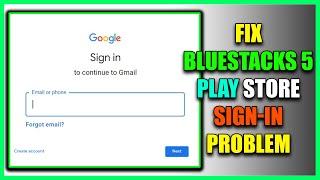 Fix bluestacks 5 play store sign in problem Solved | Fix Authentication is required for Bluestacks 5
