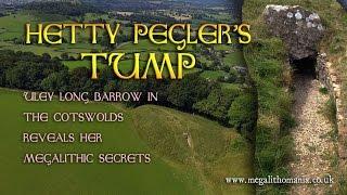 Hetty Pegler's Tump: 'Uley Long Barrow' in the Cotswolds Reveals Her Megalithic Secrets