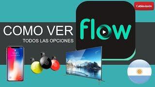 Como ver FLOW  -  Todas las Opciones