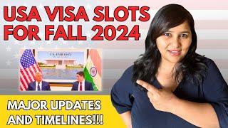 ‼️USA Visa Slots for Fall 2024 | Latest updates, timelines, how to fix portal errors | F1, J1️