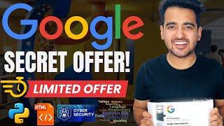 Google Secret Offer! Get 7 Free Google Certification Courses! Learn Python,Marketing & Development