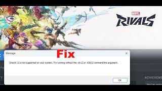 How To Fix Marvel Rivals Error DirectX 12 Is Not Supported On Your System On PC