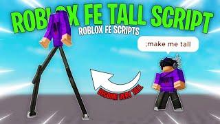 FE Tall Roblox Script ~ Troll People By Becoming The Tallest Person In The Server | Envixity Scripts