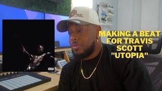 Creating a beat for Travis Scott "Utopia"