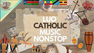 1hr 50mins Luo Catholic Traditional Music Nonstop - Acholi Pro Evo Tv