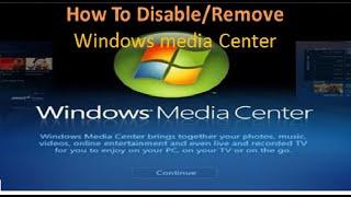 How to Disable Windows Media Center