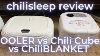 SleepMe Review - Ooler Review, Chili Cube Review, chiliBLANKET Review