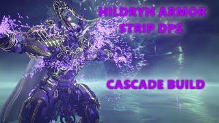 Warframe: Armor Strip DPS (Cascade Build)