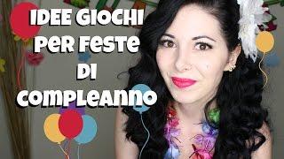 IDEE GIOCHI PER FESTE DI COMPLEANNO e VLOG del MIO COMPLEANNO!