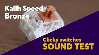 The Ultimate KAILH SPEED BRONZE Sound Test | Wow, Just Wow!