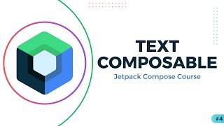 Text Composable Function - Jetpack Compose Course #4