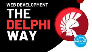 Web development the Delphi Way