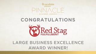 2022 Pinnacle Business Awards - Large Business Excellence Recipient: Red Stag Fulfillment