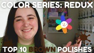 My FAVORITE Brown Nail Polishes | Color Series: Redux