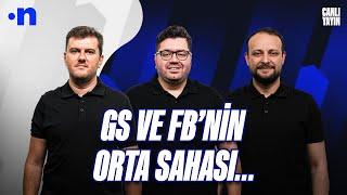 GS ve FB'de orta saha arayışı sürüyor, BJK'nin stoper gündemi | Sinan & Berk & Onur | NEO Transfer