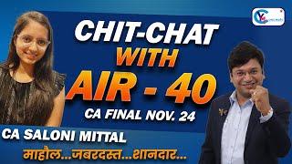 Meet AIR - 40 SALONI MITTAL l CA Final Nov 24 Exams l CA Yashvant Mangal #result #cafinal