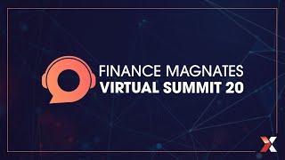 Finance Magnates Virtual Summit keynote interview with David Mercer, Part 1