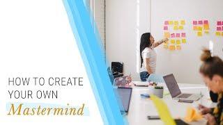 How to Create Your Own Mastermind | Jack Canfield