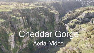 Cheddar Gorge aerial video- A gorgeous natural wonder