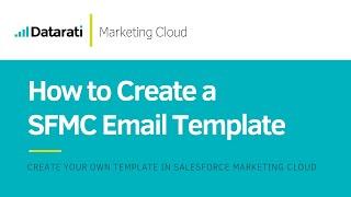 SFMC How to Create an Email Template in Salesforce Marketing Cloud