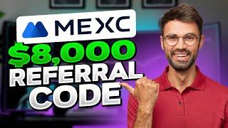  MEXC Referral Code 2024 | Promo Offer for $8,000 Bonus on MEXC!