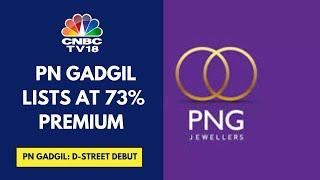 PN Gadgil Makes A Stellar D-Street Debut: What Are The Key Reasons | CNBC TV18