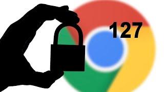 Google Chrome 127 Got a Major Security Upgrade on Windows!