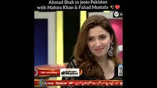 Ahmed Shah || fahad mustafa and mahira khan || in jeeto pakistan ||cute video