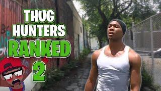 Thug Hunting Showdown 2: Return of the Shaker