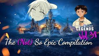 The (Not) So Epic Compilation 38 World of Warships Legends