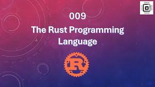 Rust programming language Lecture-009: Variables, mutability and data types explanation