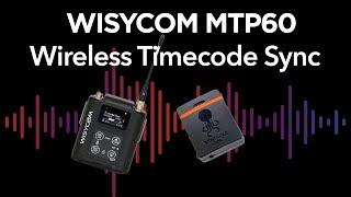 Wisycom MTP60 Bluetooth Wireless Time Code Sync With Tentacle Sync E   – Wisycom Rentals Canada