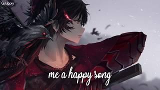 「Nightcore」→ Oh Raven (Sing Me A Happy Song) - (Unlike Pluto)