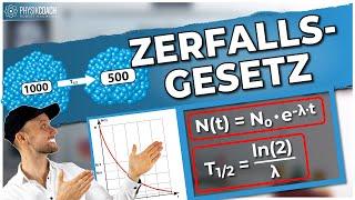 Zerfallsgesetz und Halbwertszeit - Atomphysik (NEU)