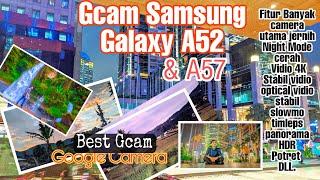 Gcam Samsung Galaxy A52 || Latest Google Camera Best on Samsung A52 A51,A72