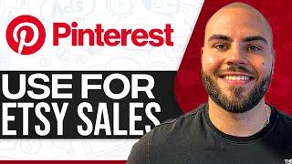 How To Use Pinterest For Etsy Sales 2024 (Step-By-Step For Beginners)