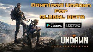 How To Download UNDAWN Global English Beta | Android, IOS