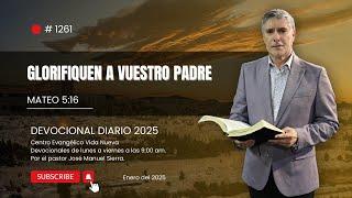 Devocional diario 1261, por el pastor José Manuel Sierra.