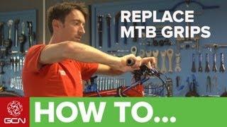 How To Change Mountain Bike Grips