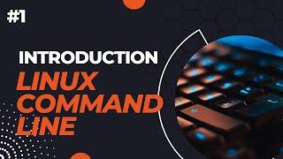 Introduction to Linux Command Line (2022): Exploring and Navigating Through File System