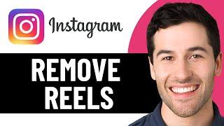 HOW TO REMOVE REELS FROM INSTAGRAM DISABLE REELS 2025! (FULL GUIDE)