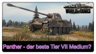 Panther - der beste Tier VII Medium? [World of Tanks - Gameplay - Deutsch]