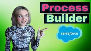 Automate Fields in Salesforce with Process Builder