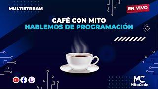 Café con mito  Hablemos de programación