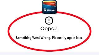 Fix RBL MyCard Oops Something Went Wrong Error in Android & Ios - Please Try Again Later