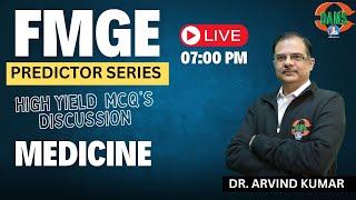 FMGE Predictor series || Medicine by Dr. Arvind Kumar