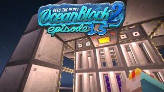 FTB OceanBlock 2 - Extreme Reactors - Easy & Basic Ep.15 Feed the Beast Minecraft Mod Pack