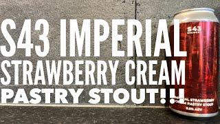 S43 Imperial Strawberry Cream Pastry Stout By S43 Brewery | British Craft Beer Review