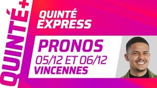 PRONOSTICS QUINTÉ+ DU 5 ET 6 DÉCEMBRE À VINCENNES (R1) : Quinté Express 